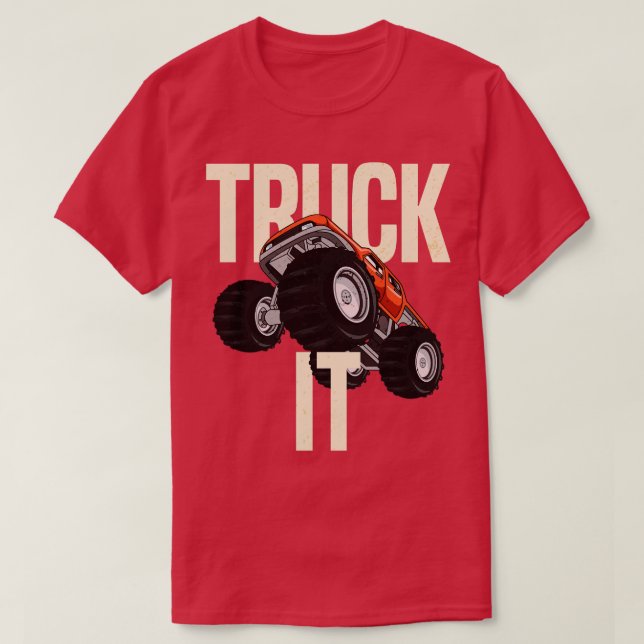 Truck It Monster 4x4 Pickup Truck Redneck Cowboy C T-Shirt (Design Front)