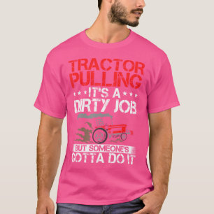Truck Pulling Tractor Driver Tractor Puller Tracto T-Shirt