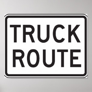 Truck Route Sign Poster