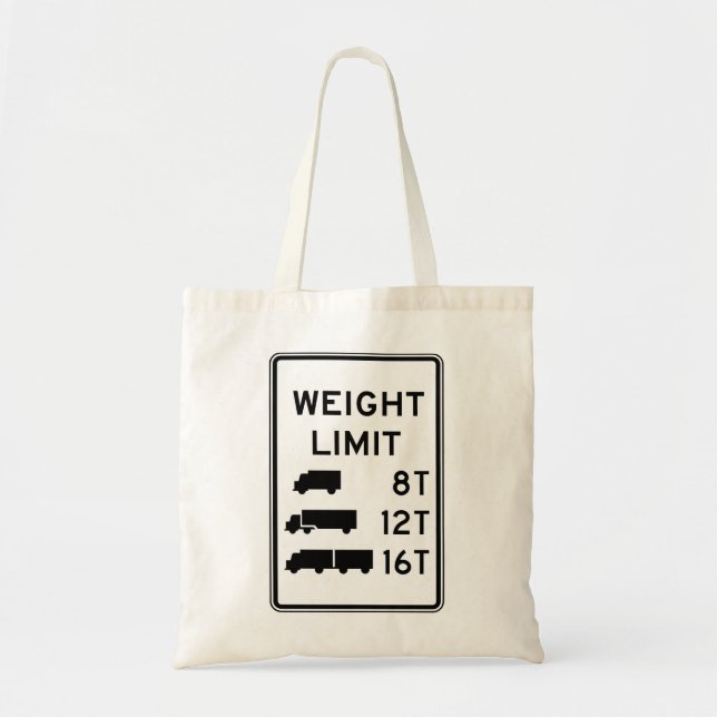 Truck Weight Limit Road Sign Tote Bag (Front)