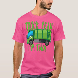 Truck Yeah, I'm Two Garbage Truck for 2 Year Birth T-Shirt