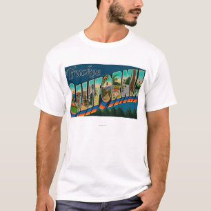Truckee, California - Large Letter Scenes T-Shirt