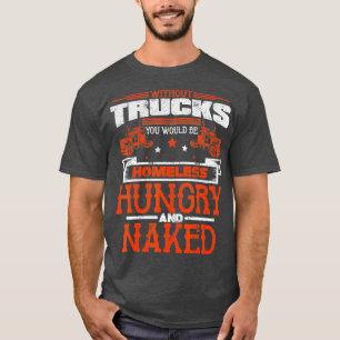 Trucker 18 Wheeler Freighter Truck Driver (2) T-Shirt