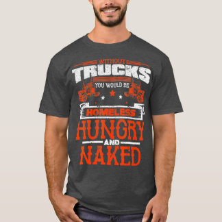 Trucker 18 Wheeler Freighter Truck Driver (2) T-Shirt