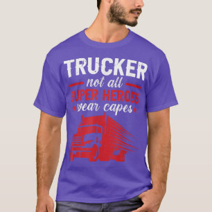 Trucker Accessories For Truck Driver & Motor Lover T-Shirt