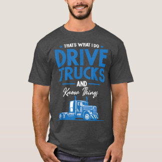 Trucker Accessories For Truck Driver & Motor Lover T-Shirt