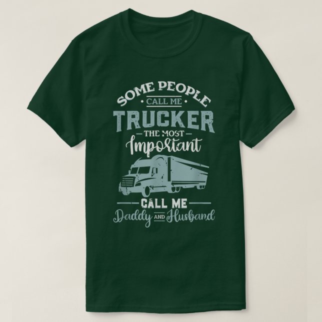 Trucker Accessories For Truck Driver & Motor Lover T-Shirt (Design Front)