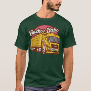 Trucker Babe - Semi Truck Driver - Cute Girl Drive T-Shirt