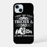 Trucker & Dad