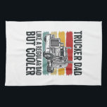 Trucker Dad Like a Regular Dad But Cooler Shirt_1 Tea Towel<br><div class="desc">Trucker Dad Like a Regular Dad But Cooler Shirt_1</div>
