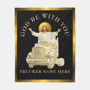 Trucker "GOD BE WITH YOU" Personalised Gift Fleece Blanket
