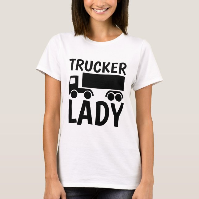 TRUCKER LADY T-shirts & Sweatshirts (Front)