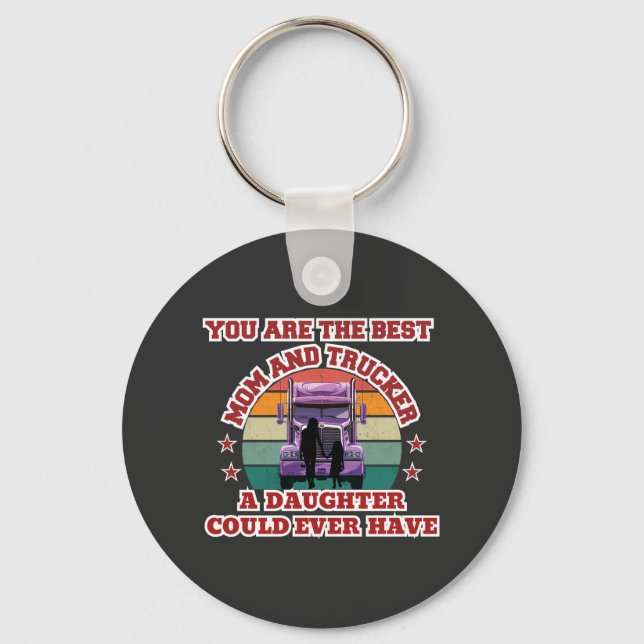 Trucker Mother Daughter Bond Family Road Love Key Ring (Front)