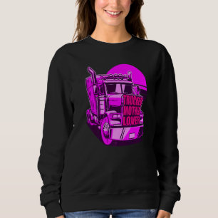 Trucker Mother   Female Truck Driver Mother Trucke Sweatshirt