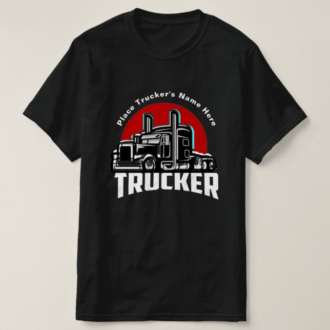 Trucker Personalised  Gift T-Shirt (Design Front)