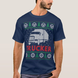 Trucker Proud Ugly Christmas Happy Holiday Xmas Pa T-Shirt