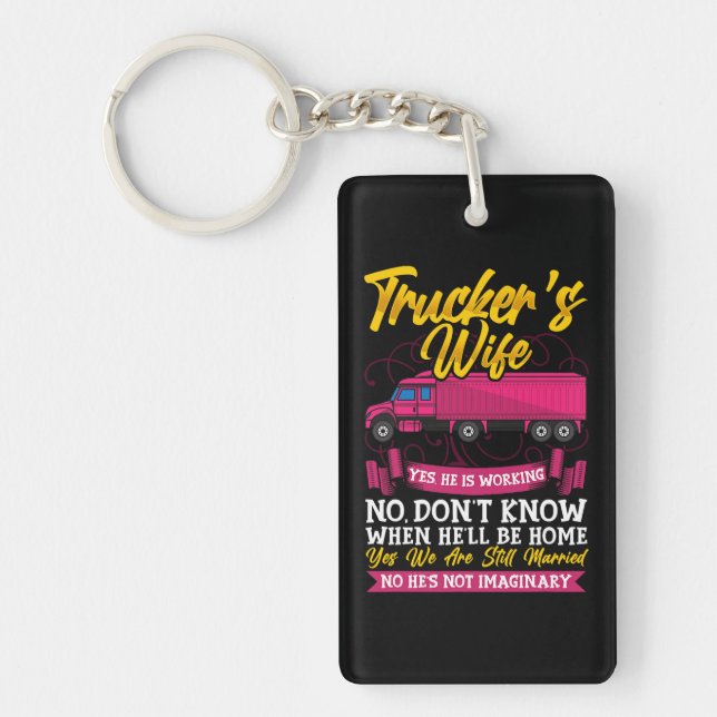 Trucker’s Wife Humor Key Ring (Front)