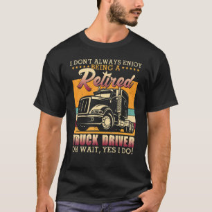 Trucker Semi Trailer Truck Driver T-Shirt