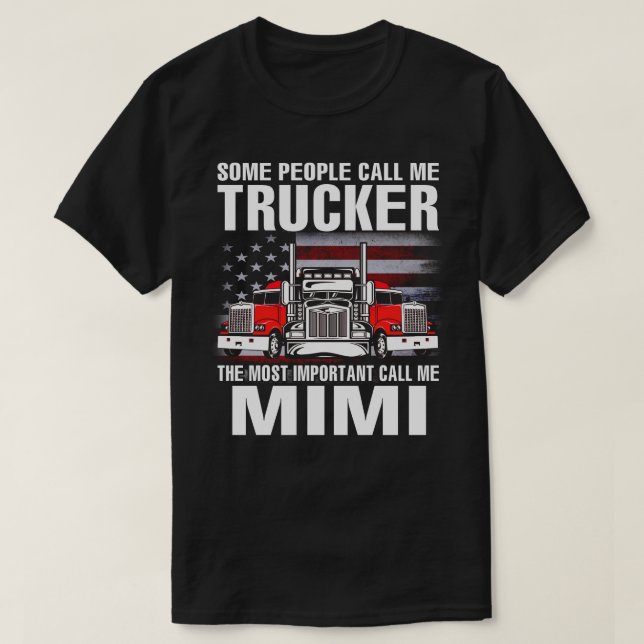 Trucker The Most Important Call Me MIMI US Flag T-Shirt (Design Front)