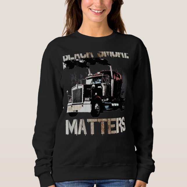 Trucker Tractor Trailer 18 Wheeler On Back Sweatshirt (Front)