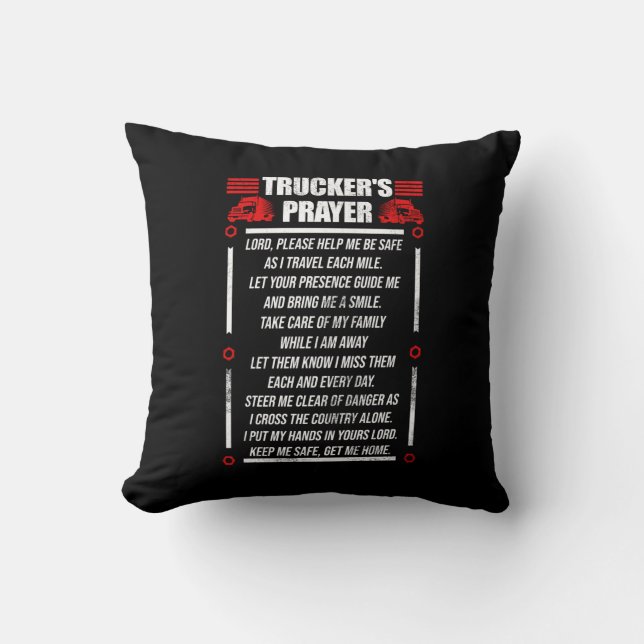 Trucker Truck Driver Trucker's Prayer God Faith Cushion (Front)
