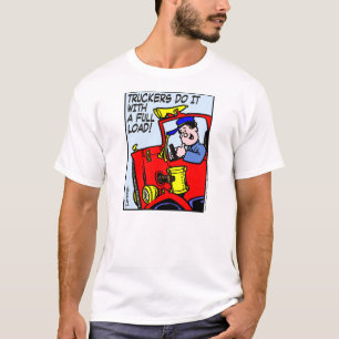Truckers Do It T-Shirt