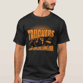 Truckers Long Haul Transport  T-Shirt