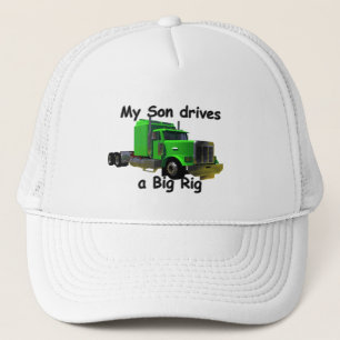 Truckers - My Son Drives a Big Rig Trucker Hat