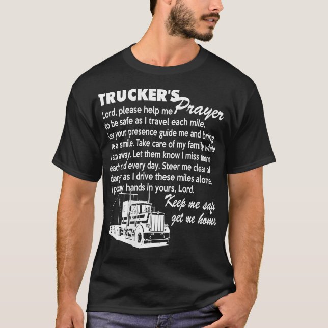 Truckers Prayer Truck Driver gift for men and T-Shirt (Front)