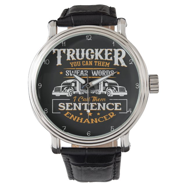 Trucker's Swear Words: Sentence Enhancer Watch (Front)