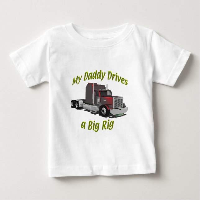 Truckers - Teamsters - Maroon Big Rig - Dad Baby T-Shirt (Front)