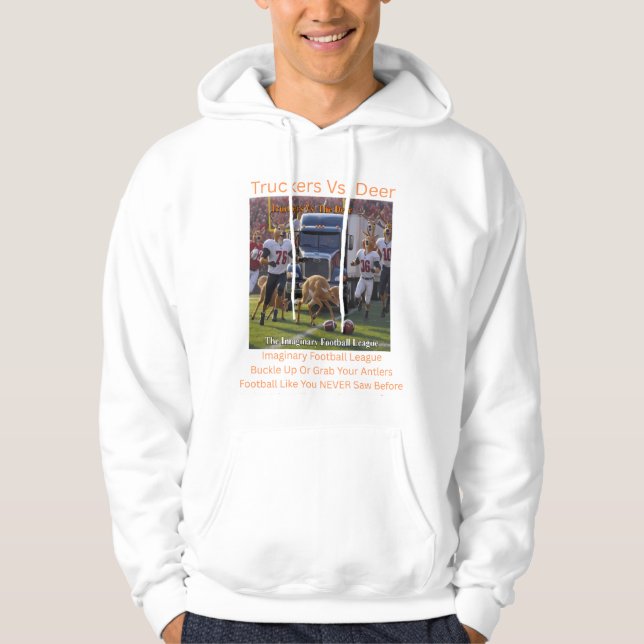Truckers Vs .  Deer  Hoodie (Front)