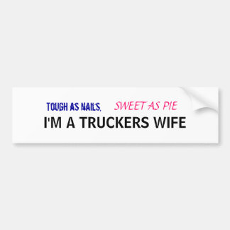 Truckers Wife Bumper Sticker