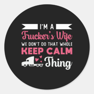 Truckers Wife I'm Trucker's Wife Love Truck Funny Classic Round Sticker
