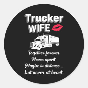 Truckers Wife Love Truck Driver Truckers Gift Idea Classic Round Sticker