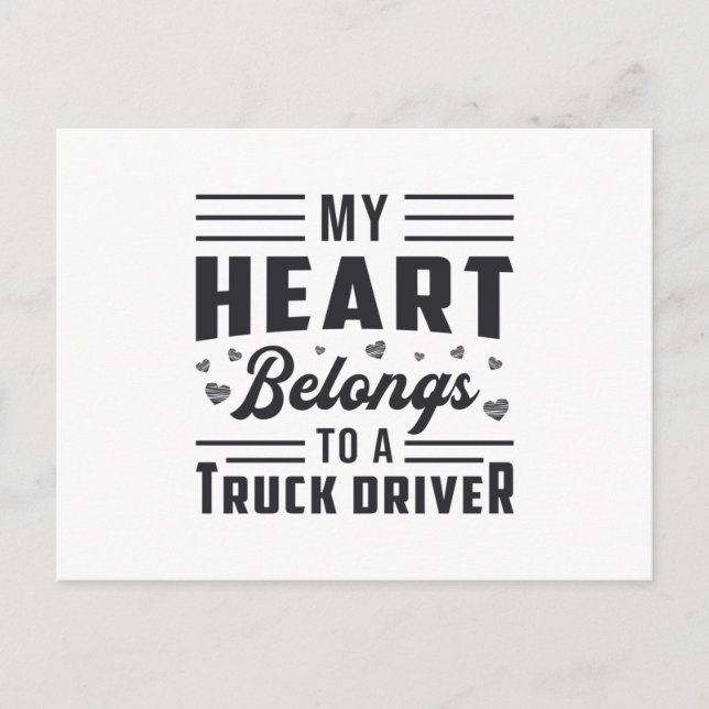 Trucker's Wife My Heart Belongs To A Truck Driver Postcard (Front)