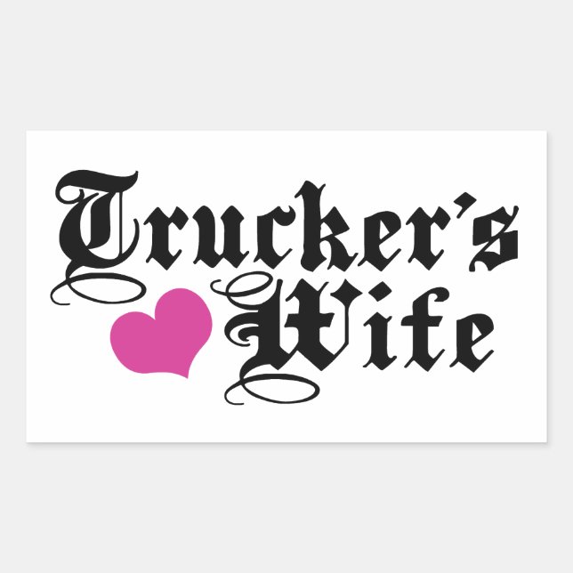Trucker's Wife Rectangular Sticker (Front)