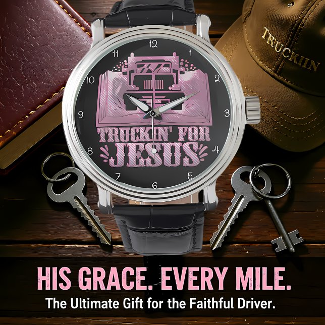 Truckin' For Jesus: Pink Faith Watch (Creator Uploaded)