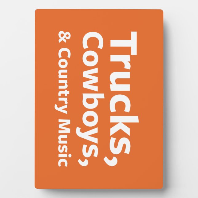 Trucks, Cowboys and Country Music Plaque (Front)