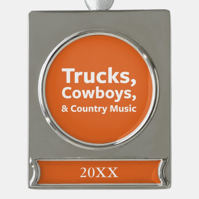 Trucks, Cowboys and Country Music Silver Plated Banner Ornament (Front)