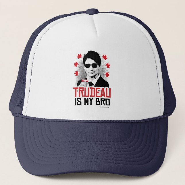 Trudeau is my Bro -.png Trucker Hat (Front)