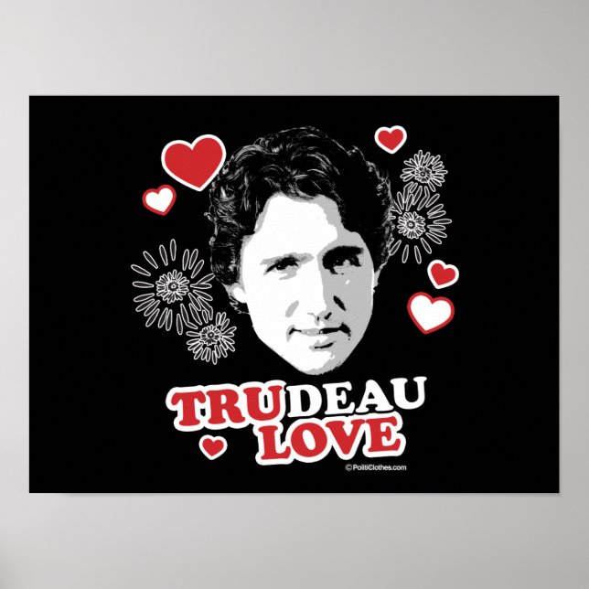 Trudeau Love -.png Poster (Front)
