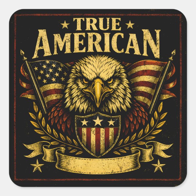 True American – Proud Patriot Pride Bold Square Sticker (Front)