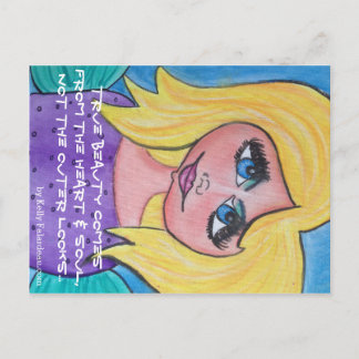 True Beauty Comes From Your Heart & Soul Postcard