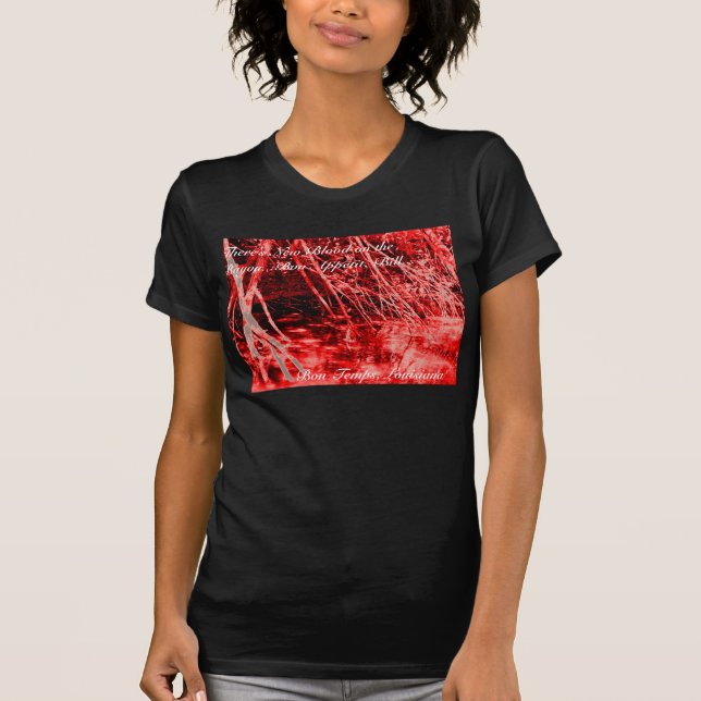 True Blood on the Bayou T-Shirt (Front)