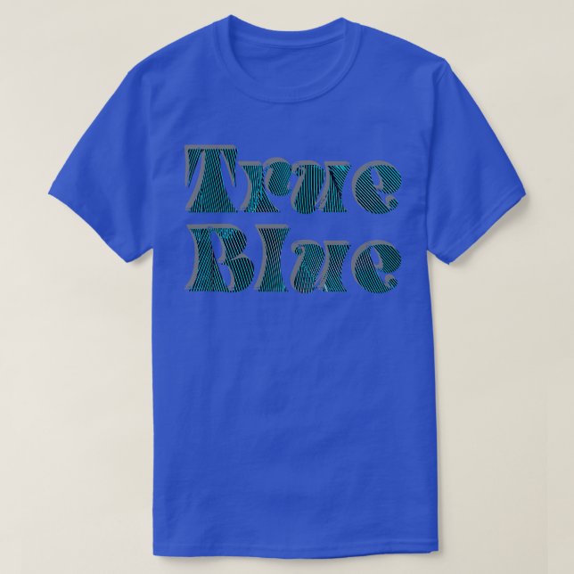 True Blue T-Shirt (Design Front)