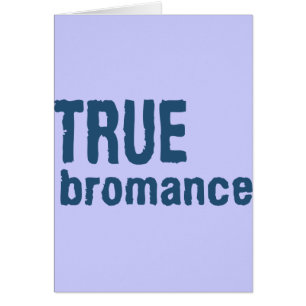 True Bromance (Blue)