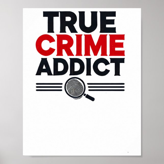 True Crime Addict Sticker  Poster (Front)