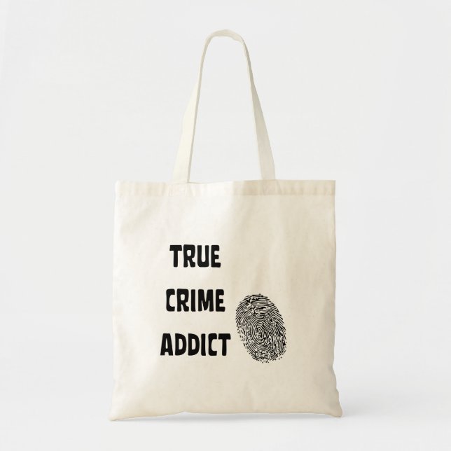 True crime addict tote bag (Front)