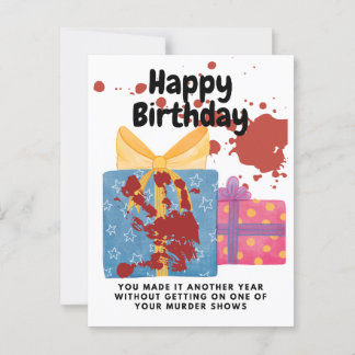 True Crime Birthday not Ending up on a Murder Show Postcard
